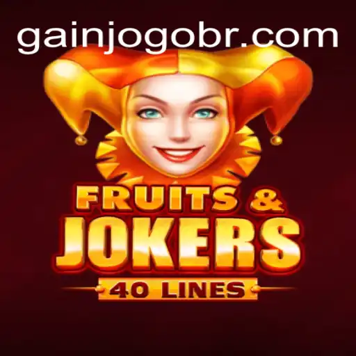 Exploring FruitsAndJokers40 on the GAINJOGO.COM Platform